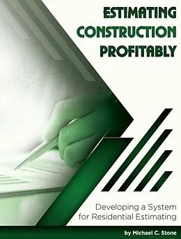 E-Book (epub) Estimating Construction Profitably von Michael Stone