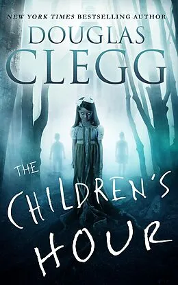 E-Book (epub) Children's Hour von Douglas Clegg