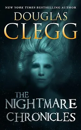 E-Book (epub) Nightmare Chronicles von Douglas Clegg