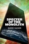 Specter of the Monolith
