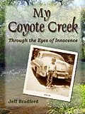 E-Book (epub) My Coyote Creek von Jeff Bradford