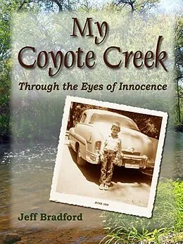 E-Book (epub) My Coyote Creek von Jeff Bradford
