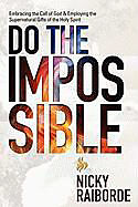 Couverture cartonnée Do the Impossible de Nicky S. Raiborde