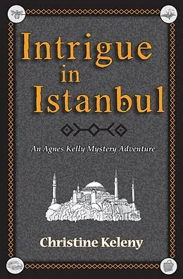 E-Book (epub) Intrigue in Istanbul von Christine Keleny
