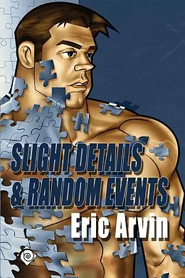 E-Book (epub) Slight Details & Random Events von Eric Arvin