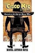 Kartonierter Einband The Cisco Kid in the Bronx von Miguel Antonio Ortiz