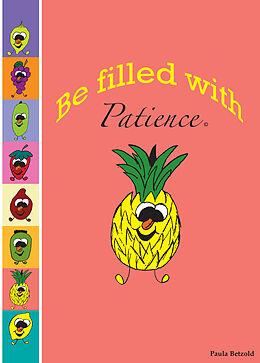 E-Book (epub) Be Filled With Patience von Paula Betzold