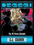 E-Book (epub) S.E.V.E.N.: The P.C. Pirates Reloaded von C. J. Cronin