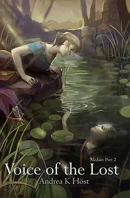 E-Book (epub) Voice of the Lost: Medair Part 2 von Andrea K Host