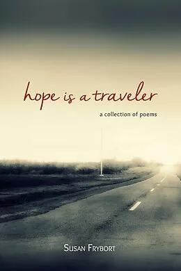 E-Book (epub) Hope is a Traveler von Susan Frybort
