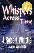 E-Book (epub) Whispers Across Time von J. Robert Whittle