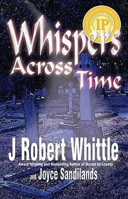 E-Book (epub) Whispers Across Time von J. Robert Whittle