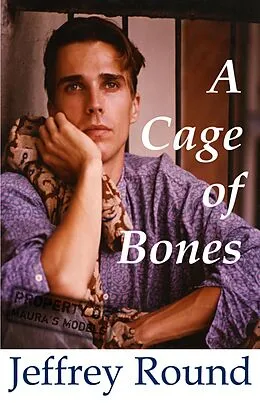 E-Book (epub) A Cage of Bones von Jeffrey Round