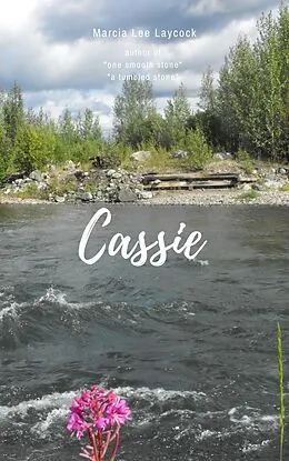 E-Book (epub) Cassie von Marcia Lee Laycock