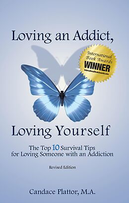 eBook (epub) Loving an Addict, Loving Yourself de Candace Plattor