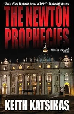 E-Book (epub) The Newton Prophecies von Keith Katsikas