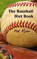 E-Book (epub) Baseball Diet Book von Pat Ryan