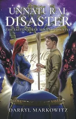 E-Book (epub) UNNATURAL DISASTER von Darryl Markowitz