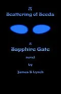 E-Book (epub) Scattering of Seeds von James Lynch