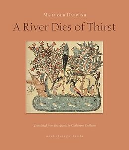Broché A River Dies of Thirst de Mahmoud Darwish