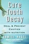 Kartonierter Einband Cure Tooth Decay von Ramiel Nagel