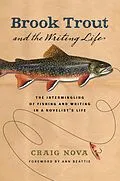 E-Book (epub) Brook Trout and the Writing Life von Craig Nova