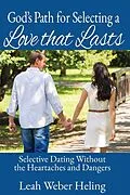 E-Book (epub) God's Path for Selecting a Love that Lasts von Leah L Heling