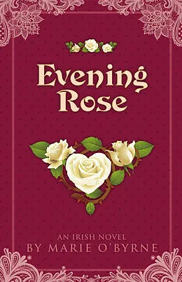 E-Book (epub) Evening Rose von Marie O'Byrne