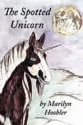 E-Book (epub) The Spotted Unicorn von Marilyn Hoobler