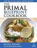 E-Book (epub) Primal Blueprint Cookbook von Jennifer Meier, Mark Sisson