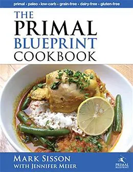 E-Book (epub) Primal Blueprint Cookbook von Jennifer Meier, Mark Sisson