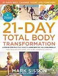 E-Book (epub) Primal Blueprint 21-Day Total Body Transformation von Mark Sisson