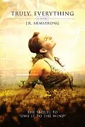 E-Book (epub) Truly, Everything (the sequel to Owe It To The Wind) von J. R. Armstrong