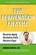 Kartonierter Einband Rejuvenation Enzyme von MD Hiromi Shinya