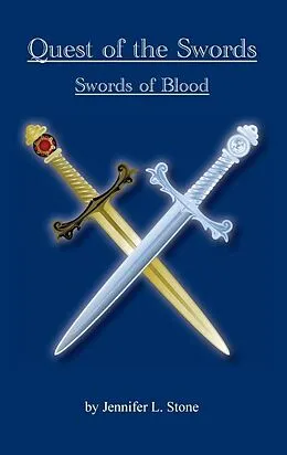 E-Book (epub) Quest of the Swords:Swords of Blood von Jennifer Stone