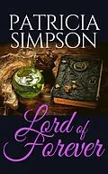 E-Book (epub) Lord of Forever von Patricia Simpson