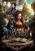 Livre Relié The Wider World de Andrea Jones