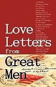 Couverture cartonnée Love Letters from Great Men de Stacie Vander Pol