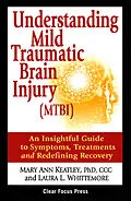 E-Book (epub) Understanding Mild Traumatic Brain Injury (MTBI) von Laura L Whittemore
