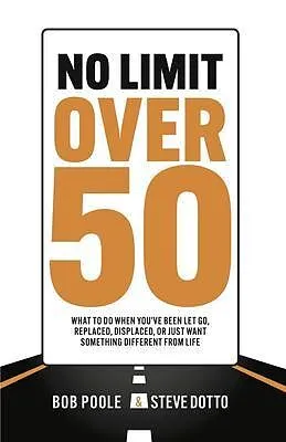 E-Book (epub) No Limit Over 50 von Bob Poole, Steve Dotto
