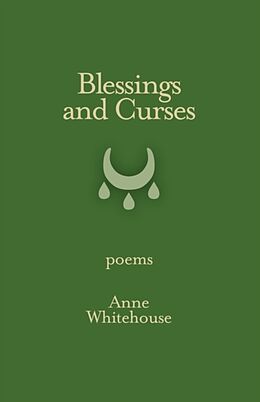 Couverture cartonnée Blessings and Curses de Anne Whitehouse