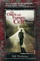 E-Book (epub) Once and Future Celt von Bill Watkins