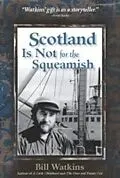 E-Book (epub) Scotland Is Not for the Squeamish von Bill Watkins