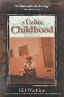 E-Book (epub) Celtic Childhood von Bill Watkins