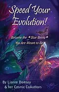 E-Book (epub) Speed Your Evolution von Lianne Downey