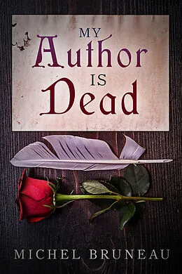 ePUB My Author Is Dead von Michel Bruneau
