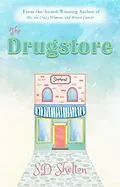 E-Book (epub) The Drugstore von Sd Shelton