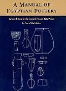 A Manual of Egyptian Pottery