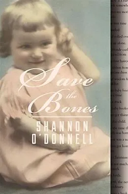 E-Book (epub) Save the Bones von Shannon O'Donnell