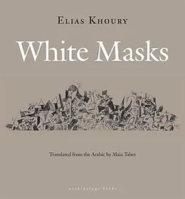 ePUB White Masks von Elias Khoury